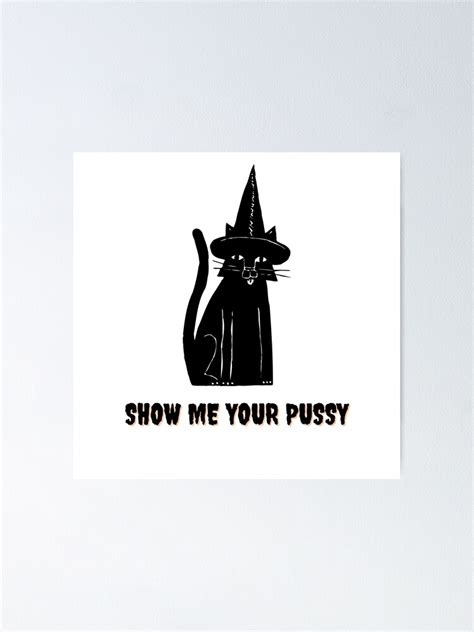 show me your pussy pics